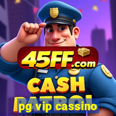 pg vip cassino